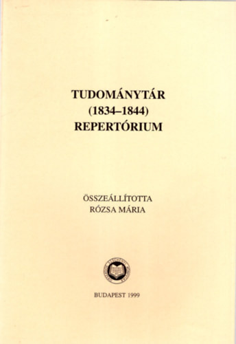 Tudománytár ( 1834-1844 ) repertórium - Rózsa Mária