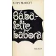 Bába lelte babona - Luby Margit