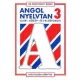 Angol nyelvtan alap- közép - és felsőfokon 3. - Dr. Szentiványi Ágnes