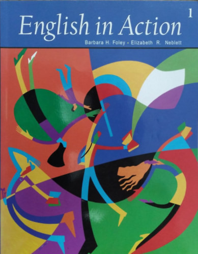 English in Action 1 - Student's Book - Barbara H. Foley - Elizabeth R. Neblett