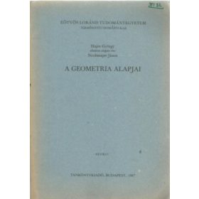   A geometria alapjai (Hajós György előadásai) - Strohmajer János