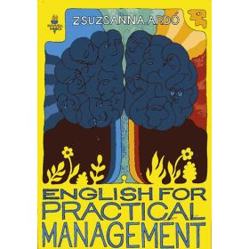 English for practical management - Zsuzsanna Ardó
