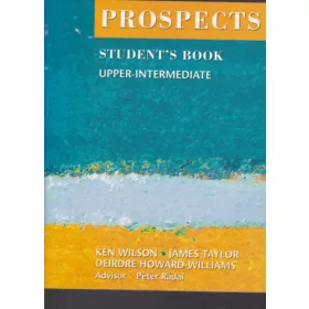   Prospects - Student's Book - Upper-Intermediate - Wilson - Taylor - Howard-Williams