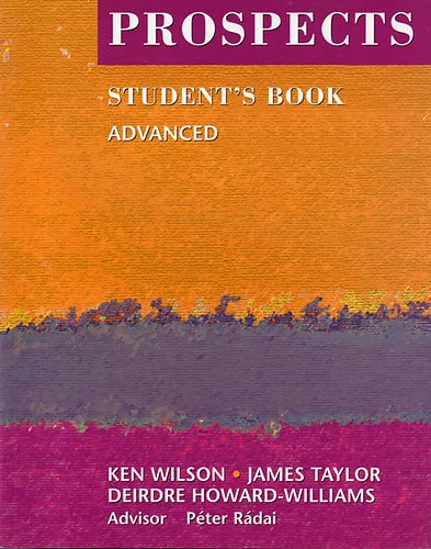 Prospects Student's Book - Advanced - Ken Wilson; James Taylor; Deirdre Howard-Williams