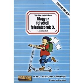  Magyar felvételi feladatsorok 3. - Pojják Klára; Szabó M. Ágnes