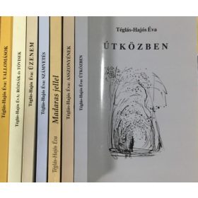   Téglás-Hajós Éva versei könyvcsomag (7 kötet) dedikált - Téglás-Hajós Éva