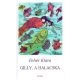 Gilly, a halacska - Fehér Klára