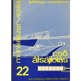 Csőátsajtolás (Munkaszervezés 22) - Kerényi Tamás