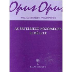   Az értelmező közösségek elmélete - Kálmán C. György (szerk.)