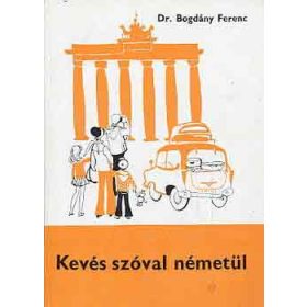 Kevés szóval németül - Dr. Bogdány Ferenc
