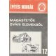 Magastetők gyári elemekből (Magánépítők Kiskönyvtára 17.) - 