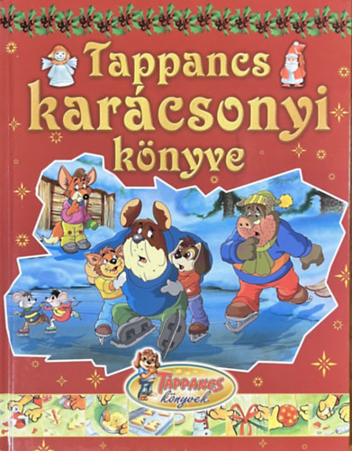 Tappancs karácsonyi könyve - Csendes Istvánné (szerk.)