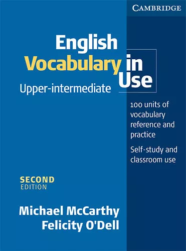 English Vocabulary in Use Upper-Intermediate - Michael McCarthy; Felicity O'Dell