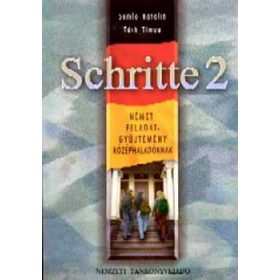   Schritte 2. Német feladatgyűjtemény középhaladóknak - Somló Katalin; Tóth Tímea