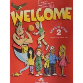   Welcome 2. - Pupil's Book - Elizabeth Gray; Virginia Evans