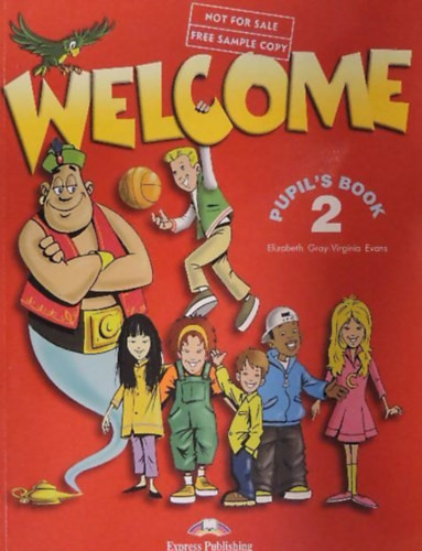 Welcome 2. - Pupil's Book - Elizabeth Gray; Virginia Evans