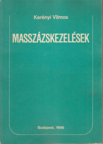 Masszázskezelések - Kerényi Vilmos