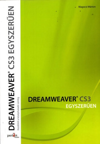 Dreamweaver CS3 egyszerűen - Magócsi Márton