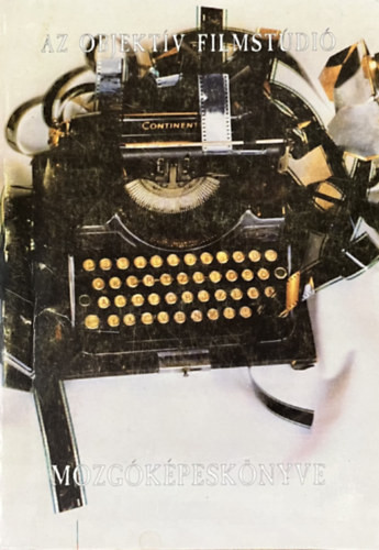 Mozgóképeskönyv - Csaplár-Csiki-Fejes-Gion...