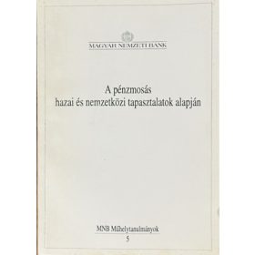   A pénzmosás hazai és nemzetközi tapasztalatok alapján - Fejes Eleonóra