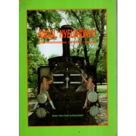   Angol nyelvkönyv óvodapedagógusoknak, tanítóknak, szülőknek - Baranyiné Szabó Katalin - Kosznáné Endrődi Kinga