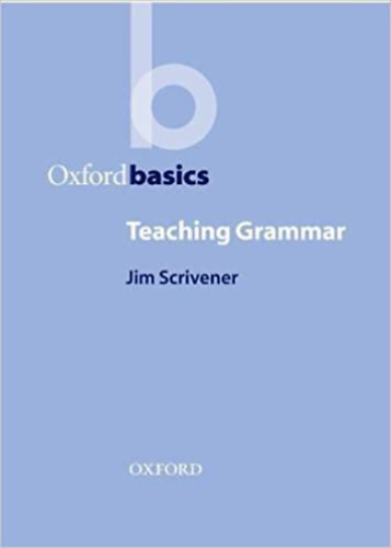 Oxford basics - Teaching Grammar - Jim Scrivener