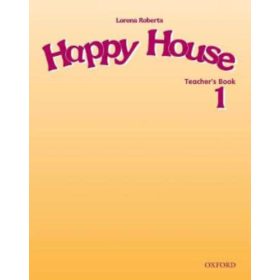 Happy House Teacher's Book - Lorena Roberts
