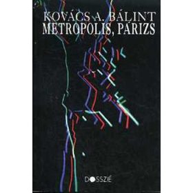 Metropolis, Párizs - Kovács András Bálint