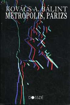 Metropolis, Párizs - Kovács András Bálint
