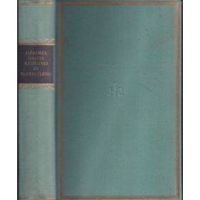   Prosper Mérimée összes regényei és elbeszélései (Helikon Klasszikusok) - 