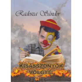 Kisasszonyok völgye - Radosza Sándor