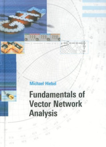 Fundamentals of Vector Network Analysis - Michael Hiebel
