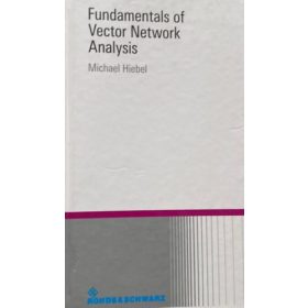 Fundamentals of Vector Network Analysis - Michael Hiebel