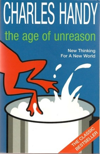 The ​Age of Unreason - Charles Handy