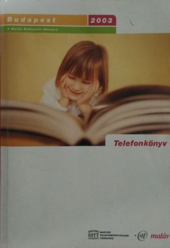Telefonkönyv - Budapest, 2003 - A Matáv előfizetői névsora - 