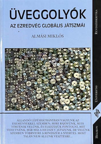 Üveggolyók (Az ezredvég globális játszmái) - Almási Miklós