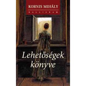 Lehetőségek könyve - Kornis Mihály