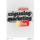 Szigszalagmarketing - Praktikus marketingkalauz vállalkozásoknak - John Jantsch