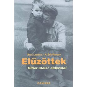   Elűzöttek - Hitler utolsó áldozatai - Hans Lemberg; K. Erik Franzen