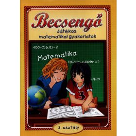 Becsengő - Játékos matematikai gyakorlatok 3. osztály - 