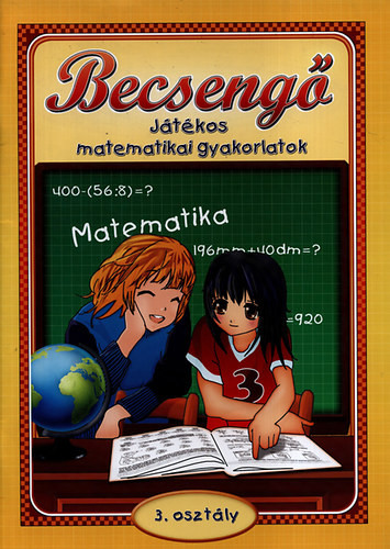 Becsengő - Játékos matematikai gyakorlatok 3. osztály - 