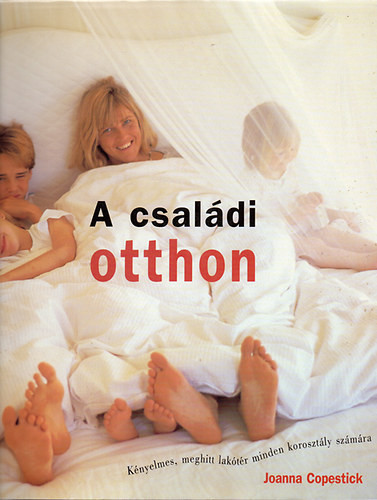 A családi otthon - Joanna Copestick