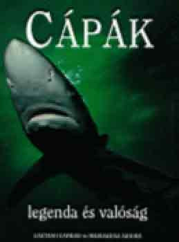 Cápák - legenda és valóság - Cafiero-Jahoda