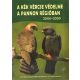 A kék vércse védelme a Pannon régióban 2006-2009 - Béltekiné Gál Anikó, Ezer Ádám, Fehérvári Péter, Nagy Attila