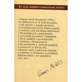 Ki nem küldött tudósítónk jelenti - Vámos Miklós