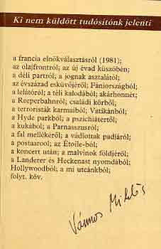 Ki nem küldött tudósítónk jelenti - Vámos Miklós