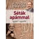 Séták apámmal - Együtt - egyedül - Popper Gábor