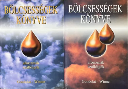 Bölcsességek könyve - Aforizmák, szállóigék I-II. - Kristó Nagy István (összeáll. és szerk.)