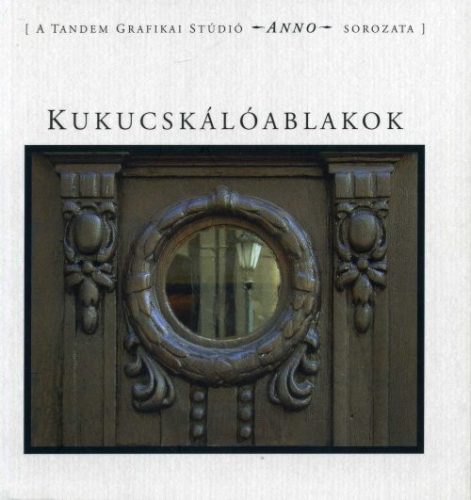 Kukucskálóablakok - 