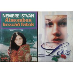 Álmomban hozzád futok + Láz (2 kötet) - Nemere István
